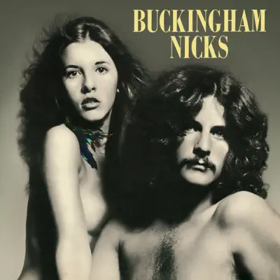 Ascolta 'Buckingham Nicks' di Buckingham Nicks