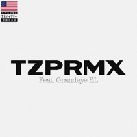 TZPRMX (feat. Grandeye EL) - Single - SANELI