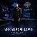 Afraid of love