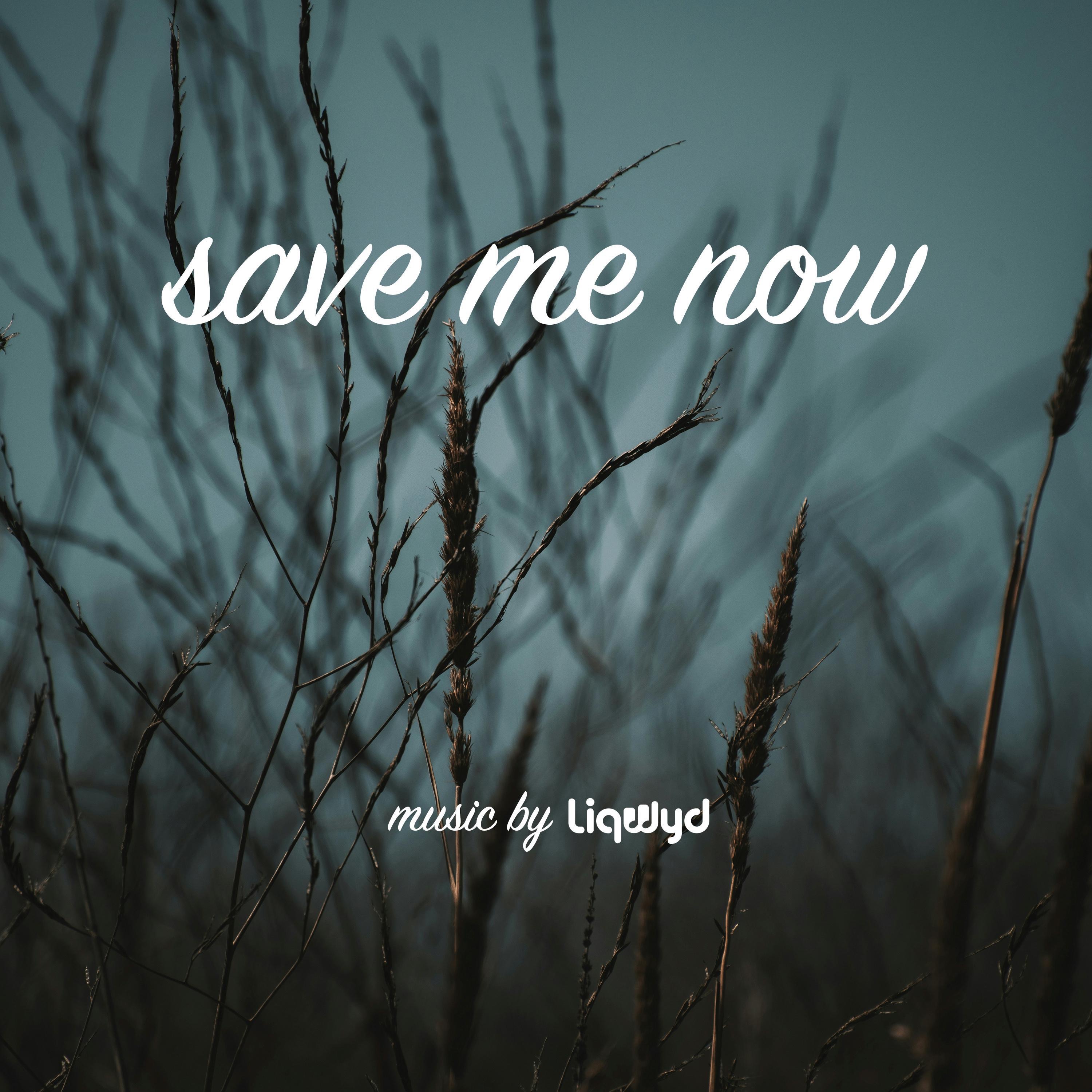 Save me now - Single