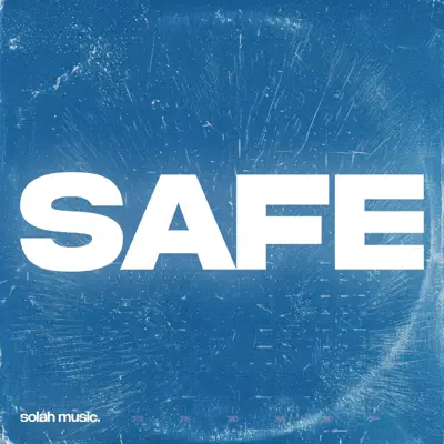 Écouter SAFE - Single par Solah Music