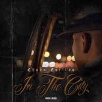 In The City - Single - Chuco Estilos