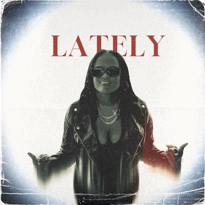 LATELY (Freestyle) - Single