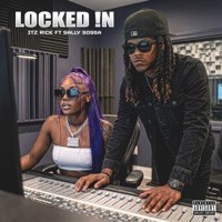 LOCKED !N (feat. Sally Sossa) - Single - Itz R!CK