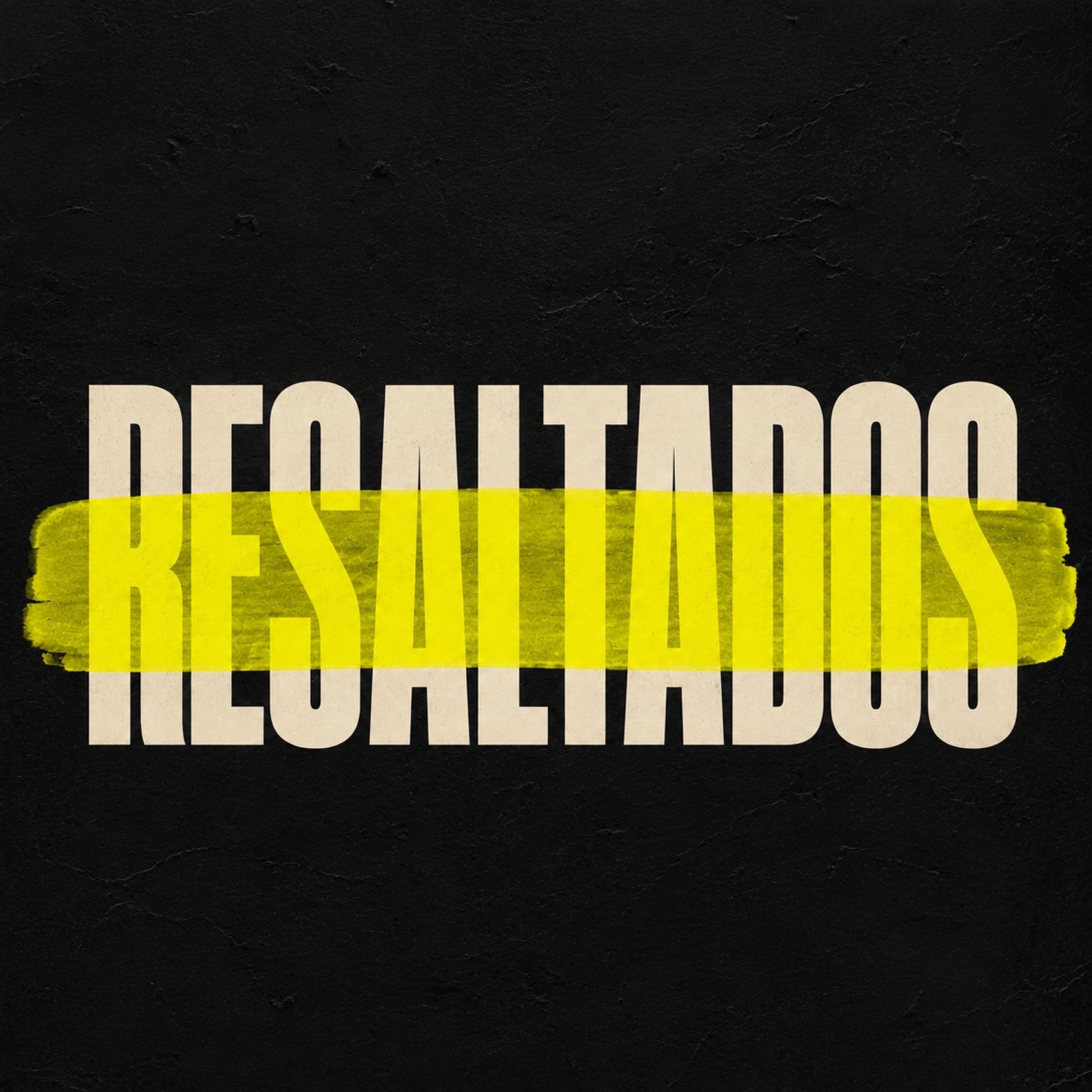 RESALTADOS