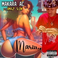 Mariity (feat. Ama2 Slow) - Single - Makara AC
