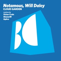 Cloud Garden - EP - Notamous, Will Daley & Victor Crain