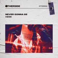 Never Gonna Be - Single - Henk