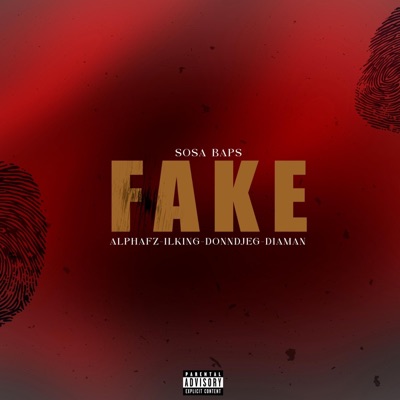 FAKE (feat. Kino, Alphafz, Ilking, Donndjeg, Diaman) - Single