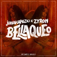 Bellaqueo - Single - Jonakapazio & Zyron
