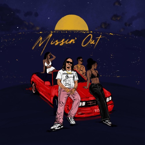 MISSIN OUT - Single