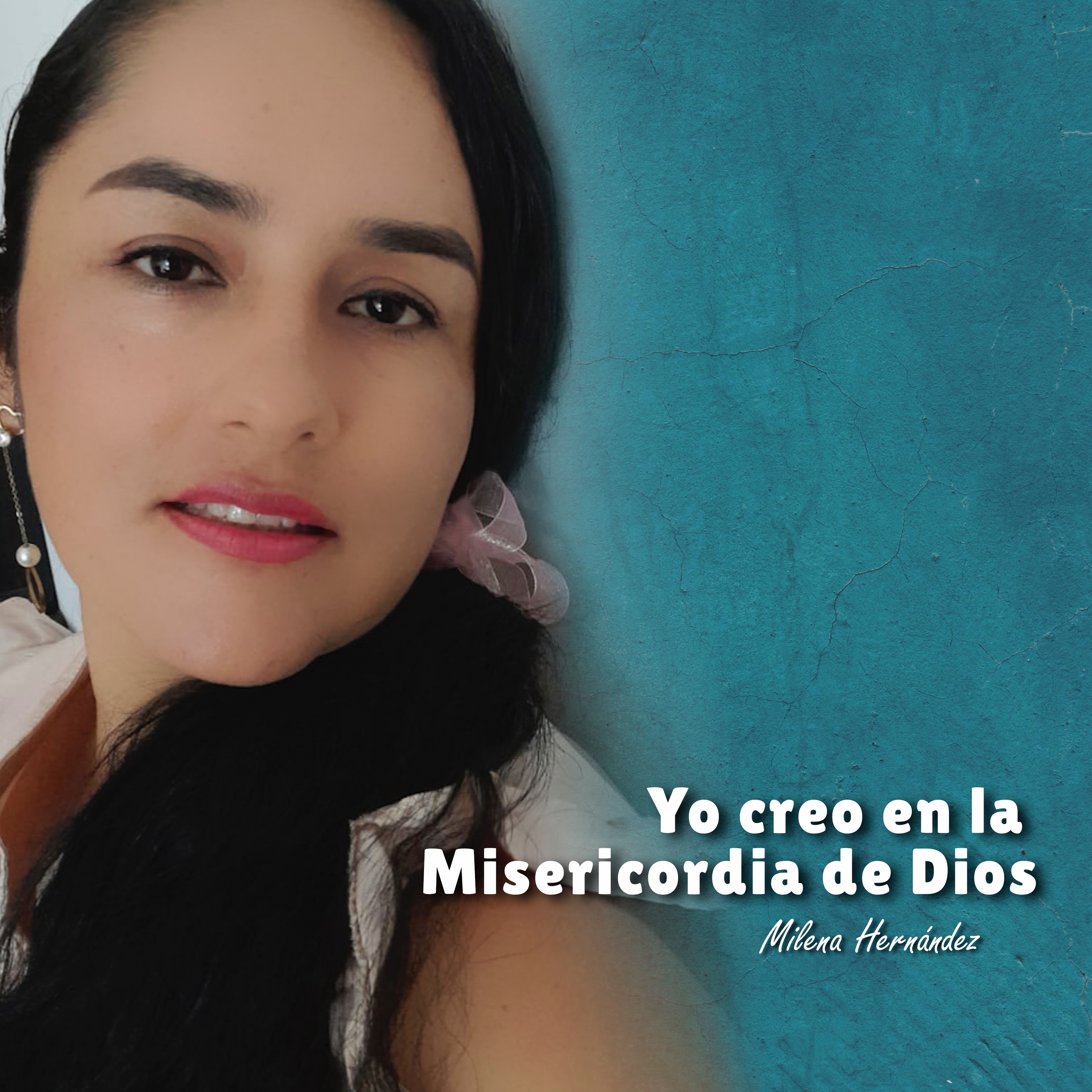 Yo Creo en la Misericordia de Dios - Single