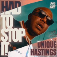 Had to stop it - Single - Unique Hastings