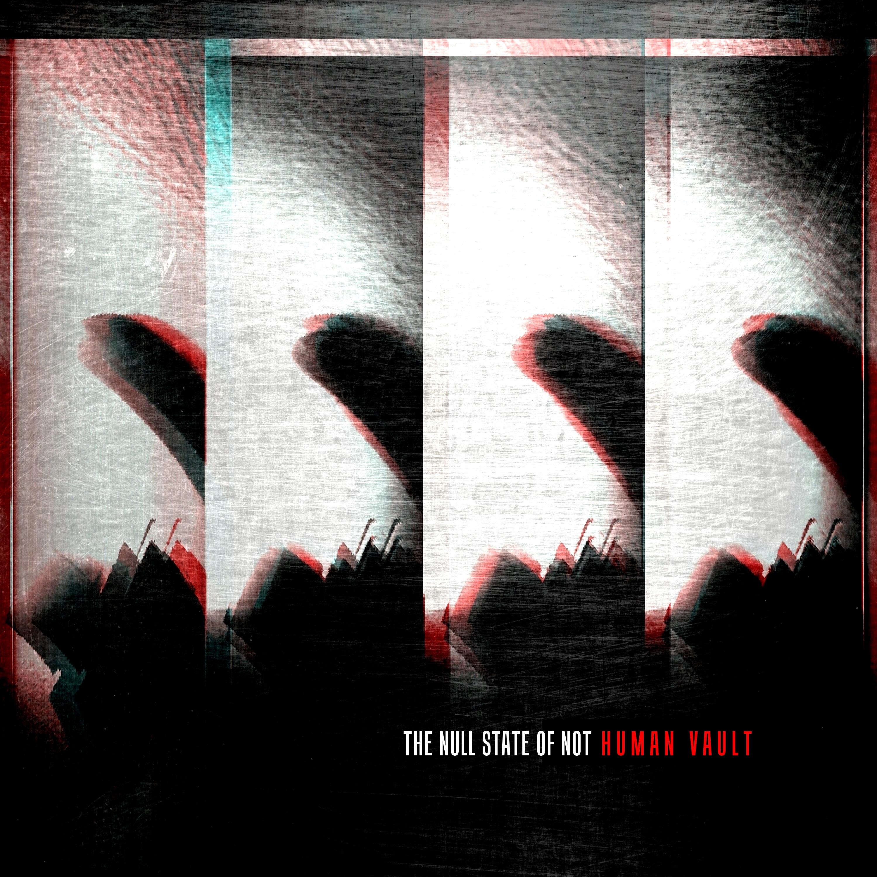 The Null State of Not