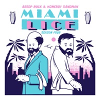 Miami Lice: Season Four - Lice, Aesop Rock & Homeboy Sandman
