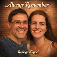 Always Remember - Single - Rodrigo Klippel