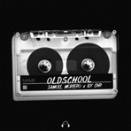OLDSCHOOL - Single