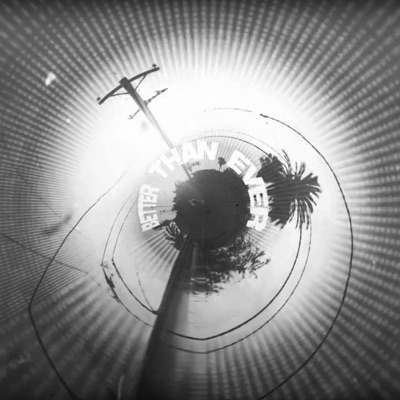 BETTER THAN EVER (feat. InJustP) - Single