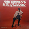 El “Ray” Criollo - Ray Barretto