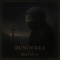 deathline - Single - RVNDEXRA