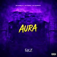 Aura (feat. Mc Dobella & MC FAISCA) [Remastered 2025] - Single - DJ Guiizinho, Mc Dobella & G7 MUSIC BR
