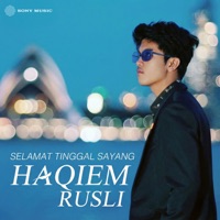 Selamat Tinggal Sayang - Single - Haqiem Rusli