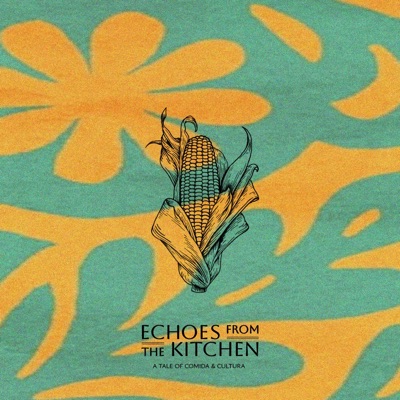 Echoes From The Kitchen: The Soundtrack - EP