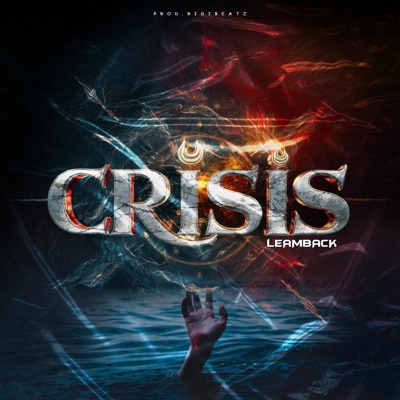 Crisis (feat. Ridibeatz) - Single