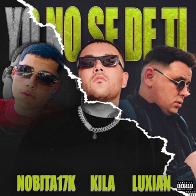 yo no se de ti (feat. Luxian & nobita17k) - Single