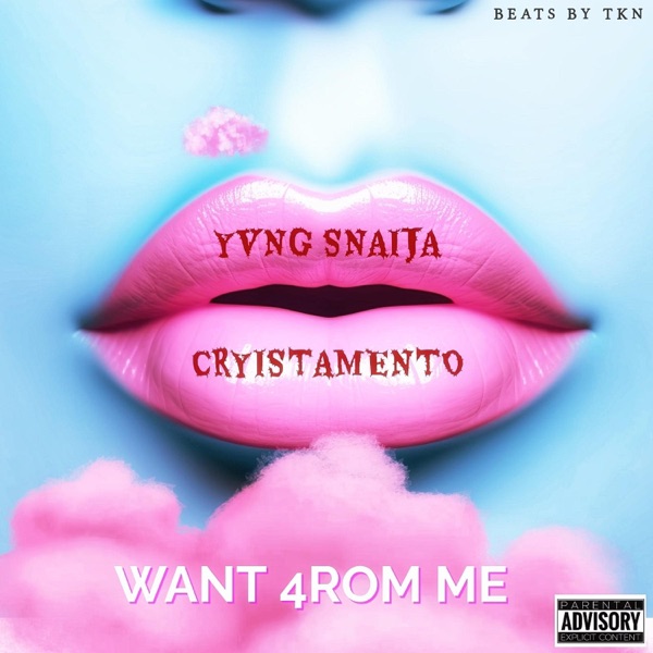 Want 4rom Me (feat. Cryistamento)
