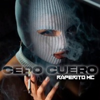 Cero cuero - Single - Raperito Mc