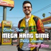 Mega Hang Time (feat. Matthijs Geerts, Egidio Gentile, Philip Lassiter & Qisheng Zheng) - Single