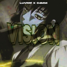 Vision (feat. C4MM) luvrr!
