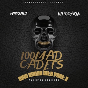 100madcadets, Pt.3 (New Crack City) - EP