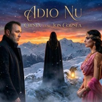 ADIO NU (feat. Ion Cornea) - Single - dj Crinyx