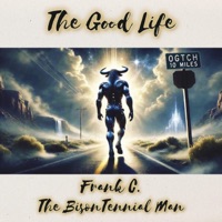 THE GOOD LIFE - Single - BISON.FC