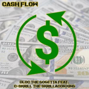 Cash Flow (feat. C-Skrill the Skrillacon King)