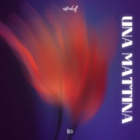 Una Mattina - Single - Astrahell