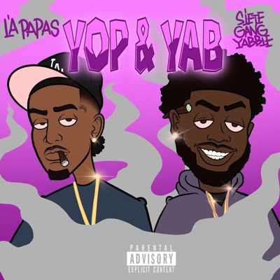 YOP & YAB (feat. SieteGang Yabbie)