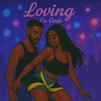 Loving (Storybook Riddim) - Single - Oa Oasis