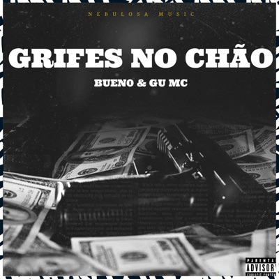 Grifes No Chão (feat. DJ Gui) - Single