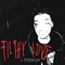 Filthy Love (feat. Emotional Xan) - HEXANGEL lyrics