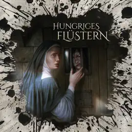 Holy Horror, Folge 59: Hungriges Flüstern (ungekürzt)