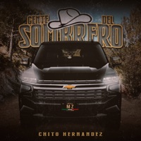 Gente Del Sombrero - Single - Chito Hernandez Oficial