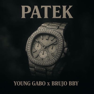 Patek (feat. El BRUJO BBY) - Single