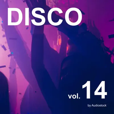 Listen to DISCO, Vol. 14 -Instrumental BGM- by Audiostock by Various Artists
