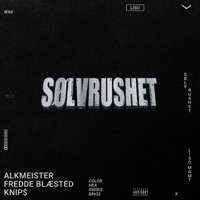 Sølvrushet 2023 - Single - Alkmeister, Fredde Blæsted & KNIP$
