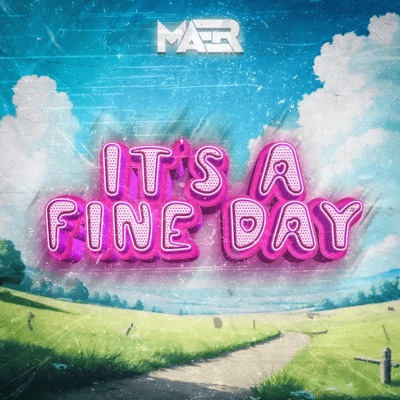 It's a Fine Day - Single