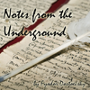 Notes from the Underground (Unabridged) - Fyodor Dostoyevsky