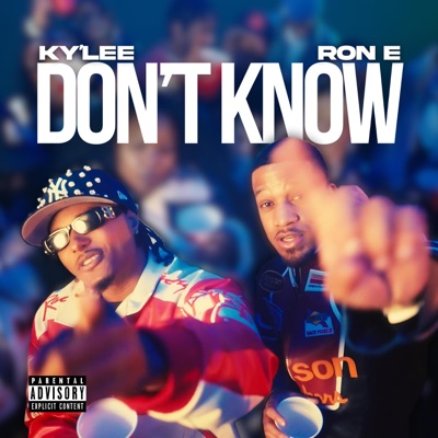 Don't Know (feat. Ron E) - Single